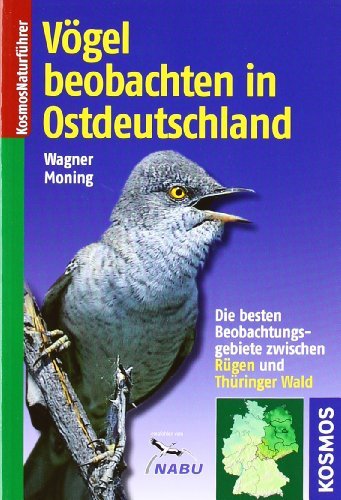 - Vögel beobachten in Ostdeutschland: Die besten Beobachtungsgebiete zwischen Rügen und Thüringer Wald