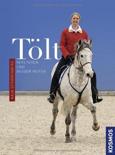  - Tölt: verstehen und besser reiten