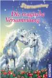  - Sternenschweif 15. Das Geheimnis der Einhörner