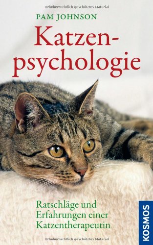 - Katzenpsychologie: Ratschläge und Erfahrungen einer Katzentherapeutin