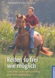  - Reiten ohne Sattel und Zaumzeug: Über Trauen und Vertrauen - Das Pegasus-System