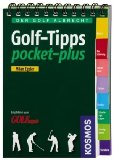  - Golf. Das kurze Spiel: Technik-Check und die besten Übungen auf Karten