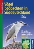  - Vögel beobachten in Ostdeutschland: Die besten Beobachtungsgebiete zwischen Rügen und Thüringer Wald