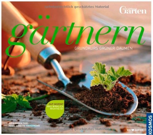 - Gärtnern - Grundkurs grüner Daumen