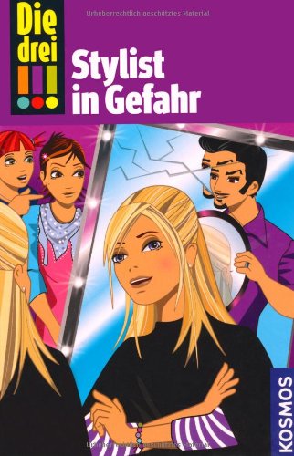 - Die drei !!! 38. Stylist in Gefahr (Ausrufezeichen)