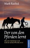  - Dein Pferd - dein Partner: Wahrnehmen, leiten, vertrauen