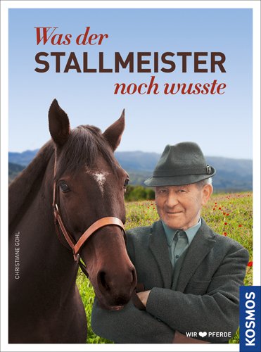 - Was der Stallmeister noch wusste