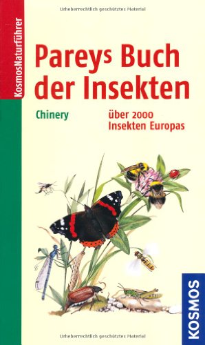 - Pareys Buch der Insekten: Über 2000 Insekten Europas