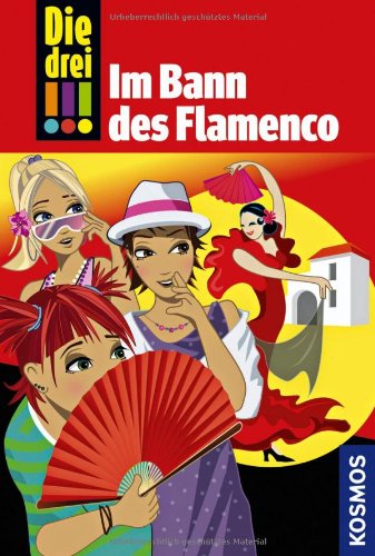  - Die drei !!!, 41, Im Bann des Flamenco