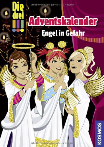 - Die drei !!! Adventskalender. Engel in Gefahr (drei Ausrufezeichen)