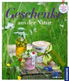  - wild kochen: Aus der grünen Speiskammer der Natur