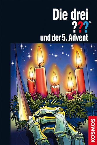 - Die drei ??? und der 5. Advent: Ein Fall in 24 Kapiteln