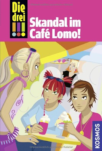  - Die drei !!! 44 Skandal im Café Lomo (drei Ausrufezeichen)
