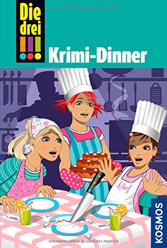 - Die drei !!!, Bd. 51, Krimi-Dinner