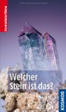  - Der neue Kosmos-Mineralienführer: 700 Mineralien, Edelsteine und Gesteine