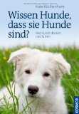  - Macho oder Mimose: So erkennen Sie die Persönlichkeit Ihres Hundes und schaffen eine innige Bindung (GU Tier - Spezial)