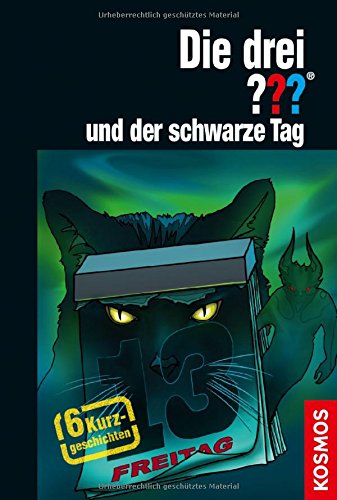  - Die drei ??? und der schwarze Tag: Kurzgeschichten