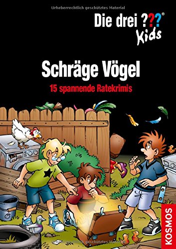 Blanck, Ulf / Pfeiffer, Boris - Die drei ??? Kids, Schräge Vögel: 15 spannende Ratekrimis