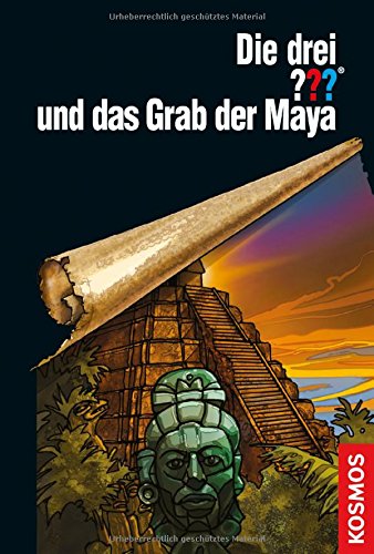 Marx, André - Die drei ??? und das Grab der Maya