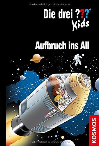  - Die drei ??? Kids, 70, Aufbruch ins All