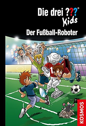 - Die drei ??? Kids, 75, Der Fußball-Roboter: mit Wackelbild-Cover