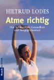  - Atme dich schlank und bring deinen Stoffwechsel auf Trab