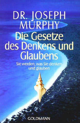  - Die Gesetze des Denkens und Glaubens