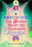 Ingerman, Sandra - Der Weisheit der Natur lauschen: Wie uns Bäume, Pflanzen und Tiere in unsere innerste Kraft führen