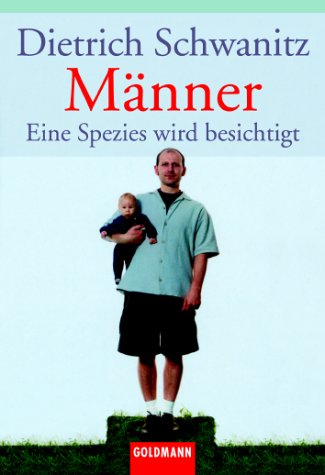 - Männer: Eine Spezies wird besichtigt