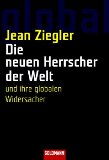 Ziegler, Jean - Wir lassen sie verhungern: Die Massenvernichtung in der Dritten Welt