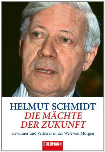  - Die Mächte der Zukunft: Gewinner und Verlierer in der Welt von morgen