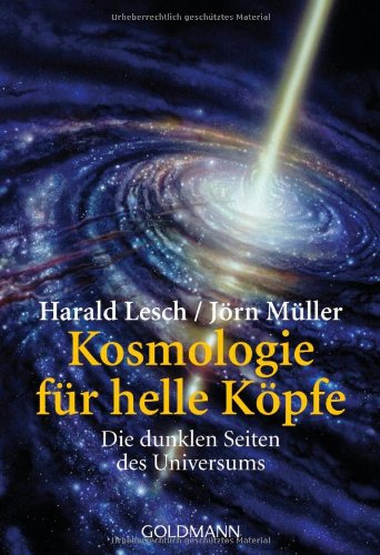 - Kosmologie für helle Köpfe: Die dunklen Seiten des Universums