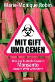  - Tödliche Ernte: Wie uns das Agrar- und Lebensmittelkartell vergiftet