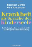 Dahlke, Ruediger - Krankheit als Symbol: Ein Handbuch der Psychosomatik. Symptome, Be-Deutung, Einlösung.