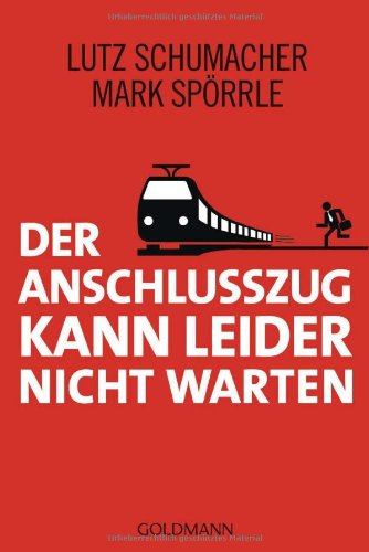 - Der Anschlusszug kann leider nicht warten