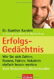  - Lernen wie ein Weltmeister: Zahlen, Fakten, Vokabeln schneller und effektiver lernen