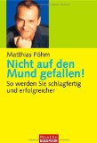  - Das NonPlusUltra der Schlagfertigkeit: Die besten Techniken aller Zeiten