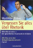  - Das NonPlusUltra der Schlagfertigkeit: Die besten Techniken aller Zeiten