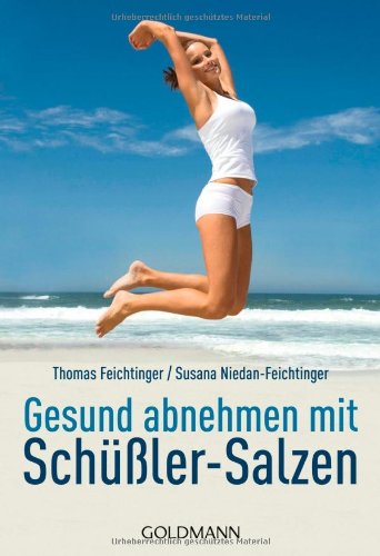  - Gesund abnehmen mit Schüßler-Salzen
