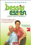  - Besser Essen, Leben leicht gemacht Band 2 - Motivation & Bewegung