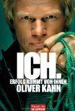  - Oliver Kahn und die Liebe zum Fußball