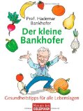  - Sanfte Medizin: 1.000 Hausmittel für Ihre Gesundheit