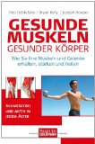  - Stretching: Dehnübungen, die den Körper geschmeidig und gesund erhalten - Für jeden, jederzeit und überall auszuführen