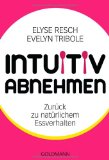  - Jede Frau kann schlanker werden: Das Anti-Diät-Buch - Aktualisierte Ausgabe