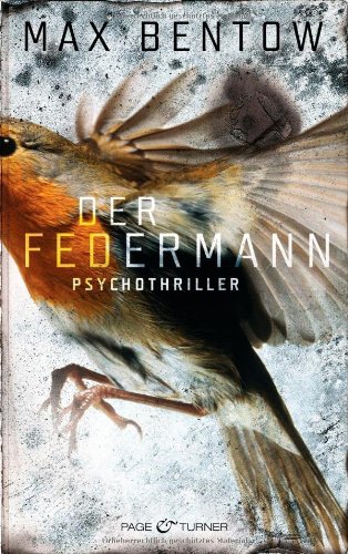 - Der Federmann: Psychothriller