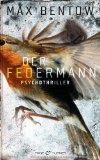 Bentow, Max - Die Puppenmacherin: Psychothriller