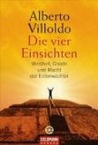  - Das geheime Wissen der Schamanen: Wie wir uns selbst und andere mit Energiemedizin heilen können