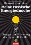 Norbekov, Mirsakarim - Eselsweisheit: Der Schlüssel zum Durchblick  - oder  - wie Sie Ihre Brille loswerden
