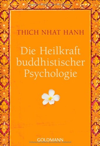 - Die Heilkraft buddhistischer Psychologie