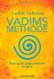  - Vadim Tschenzes russisches Heillexikon